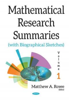 Mathematical Research Summaries