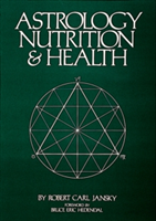 Astrology, Nutrition &amp; Health