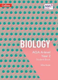 Coperta cărții AQA A Level Biology Year 2 Student Book