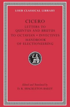 Letters to Quintus, Brutus, Octavian and Letter Fragments