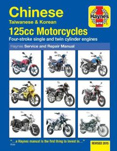 Coperta cărții Chinese, Taiwanese & Korean 125CC Motorcycles Service and Repair Manual