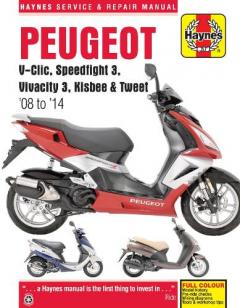 Coperta cărții Peugeot V-Clic, Speedfight 3, Vivacity 3, Kisbee &  Tweet Service & Repair Manual