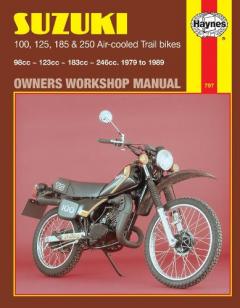 Coperta cărții Suzuki 100, 125, 185 and 250cc Trail Bikes 1979-85 Owner's Workshop Manual
