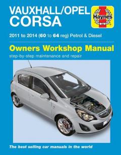 Vauxhall/Opel Corsa Petrol and Diesel Owners Workshop Manual