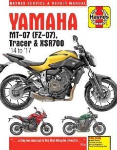 Yamaha MT-07 (Fz-07), Tracer & XSR700 Service and Repair Manual