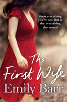 The First Wife - Emily Barr