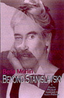 Beyond Stanislavsky - Bella Merlin, Bella Merlin