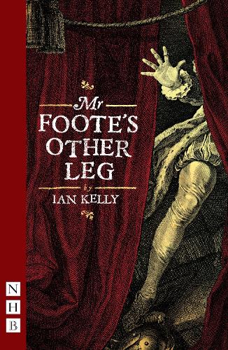 Mr Foote s Other Leg Ian Kelly Mr Foote s Other Leg Ian Kelly
