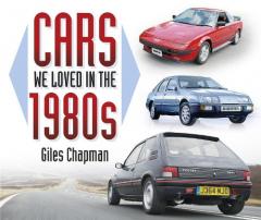 Coperta cărții Cars We Loved in the 1980s