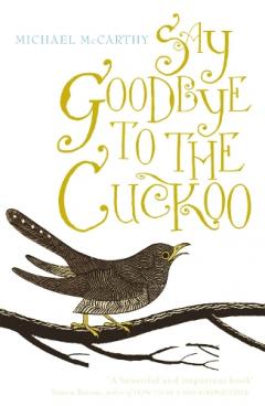 Coperta cărții Say Goodbye to the Cuckoo