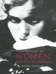 A History of Women Photographers