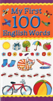 My First 100 English Words - Catherine Bruzzone, Louise Millar