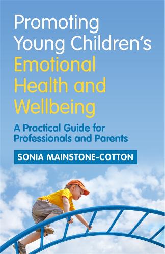 Promoting Young Children's Emotional Health and Wellbeing - Sonia ...