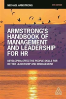 Armstrong&#039;s Handbook of Management and Leadership for HR