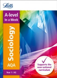 AQA A-level Sociology Year 1 (and AS) In a Week