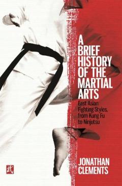 Coperta cărții A Brief History of the Martial Arts
