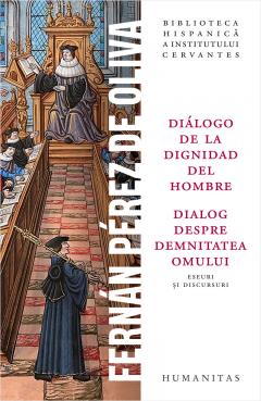 Dialogo de la dignidad del hombre / Dialog despre demnitatea omului