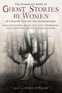 Coperta cărții The Mammoth Book of Ghost Stories by Women