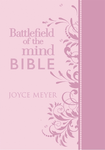 Battlefield of the Mind Bible - Joyce Meyer