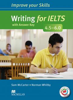 Improve Your Skills Writing for IELTS 4 5-6 0 Student's Book with Key & MPO Pk