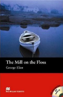 The Mill on the Floss - With Audio CD