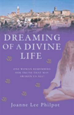 Dreaming of a Divine Life