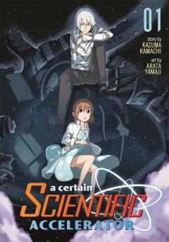 A Certain Scientific Accelerator - Volume 1