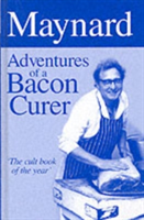 Maynard - Adventures of a Bacon Curer