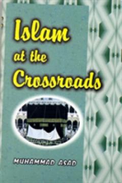 Islam at the Crossroads