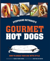 Stephane Reynaud&#039;s Gourmet Hot Dog