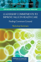 Leadership Commitments to Improve Value in Healthcare