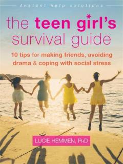 The Teen Girl's Survival Guide