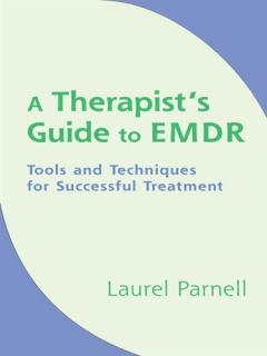A Therapist's Guide to EMDR