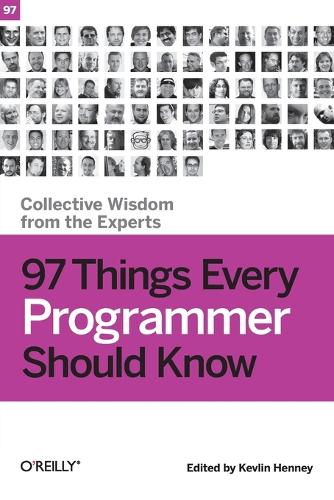 97 Things Every Programmer Should Know