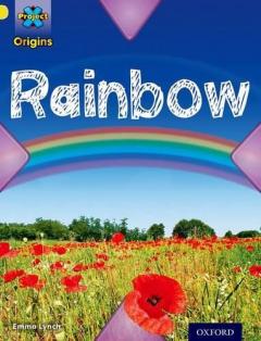 Coperta cărții Project X Origins: Yellow Book Band, Oxford Level 3: Weather: Rainbow