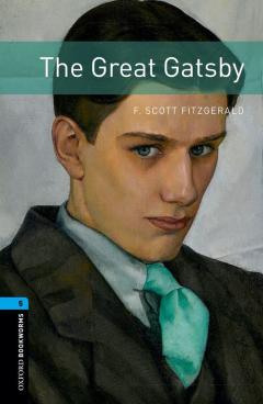 Oxford Bookworms Library: Level 5: The Great Gatsby