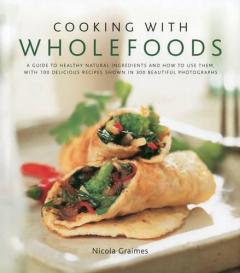 Cooking With Wholefoods