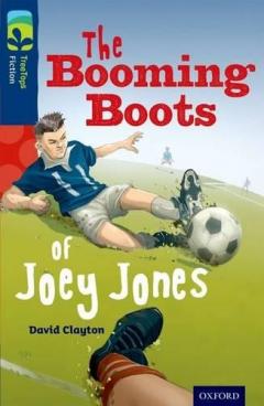 Coperta cărții Oxford Reading Tree TreeTops Fiction: Level 14 More Pack A: The Booming Boots of Joey Jones