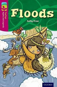 Coperta cărții Oxford Reading Tree TreeTops Myths and Legends: Level 10: Floods