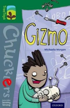 Coperta cărții Oxford Reading Tree TreeTops Chucklers: Level 12: Gizmo
