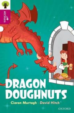 Coperta cărții Oxford Reading Tree All Stars: Oxford Level 10: Dragon Doughnuts