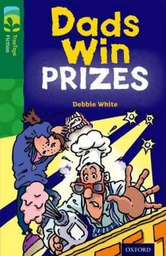 Coperta cărții Oxford Reading Tree TreeTops Fiction: Level 12 More Pack B: Dads Win Prizes