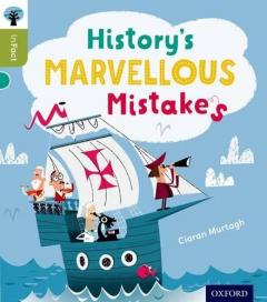 Coperta cărții Oxford Reading Tree inFact: Level 7: History's Marvellous Mistakes