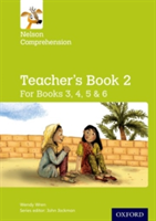 Nelson Comprehension: Years 3, 4, 5 &amp; 6/Primary 4, 5, 6 &amp; 7: Teacher&#039;s Book for Books 3, 4, 5 &amp; 6