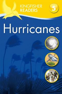Coperta cărții Kingfisher Readers: Hurricanes  (Level 5: Reading Fluently)
