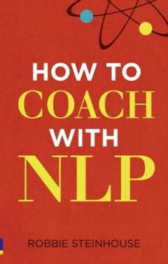 Coperta cărții How to coach with NLP