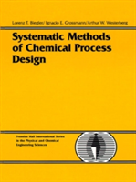 Systematic Methods of Chemical Process Design - Lorenz T. Biegler ...