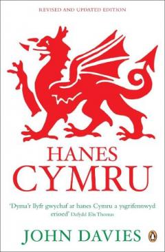 Coperta cărții Hanes Cymru (A History of Wales in Welsh)