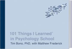 101 Things I Learned in Psychology School