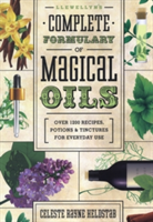 Llewellyn&#039;s Complete Formulary of Magical Oils